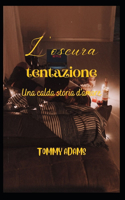 L'oscura tentazione