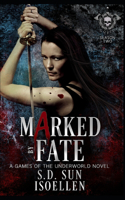 Marked By Fate