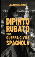 dipinto rubato della guerra civile spagnola