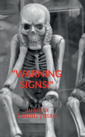 "Warning Signs"