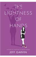 The Lightness of Hands