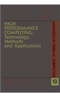 High Performance Computing: Technology, Methods and Applications: Technology, Methods and Applications(10 Advances in Parallel Computing)