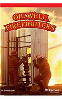 Storytown: Below Level Reader Teacher's Guide Grade 6 Oil Well Firefighters