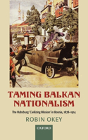 Taming Balkan Nationalism