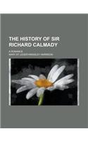 The History of Sir Richard Calmady; A Romance