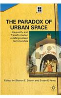 Paradox of Urban Space