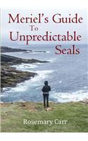 Meriel's Guide to Unpredictable Seals