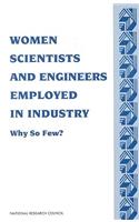 Women Scientists and Engineers Employed in Industry