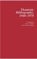 Thomistic Bibliography, 1940-1978.