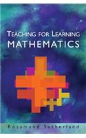Teaching for Learning Mathematics