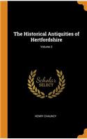 The Historical Antiquities of Hertfordshire; Volume 2