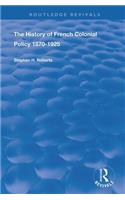 The History of French Colonial Policy, 1870-1925
