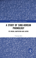 A Study of Sino-Korean Phonology