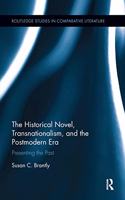 Historical Novel, Transnationalism, and the Postmodern Era