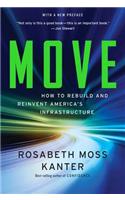 Move: How to Rebuild and Reinvent America's Infrastructure