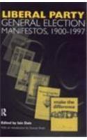 Volume Three. Liberal Party General Election Manifestos 1900-1997