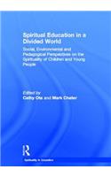 Spiritual Education in a Divided World