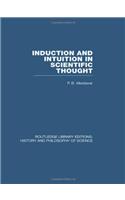 Induction and Intuition in Scientific Thought