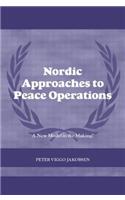 Nordic Approaches to Peace Operations