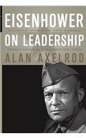 Eisenhower on Leadership