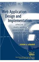 Web Application Design and Implementation: Apache 2, Php5, Mysql, Javascript, and Linux/UNIX