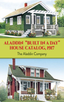 Aladdin Built in a Day House Catalog, 1917