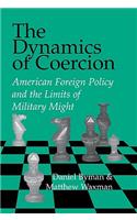 Dynamics of Coercion