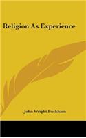 Religion as Experience