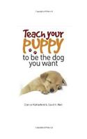 Teach Your Puppy to be the Dog You Want