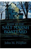 Body in the Salt Marsh Boatyard