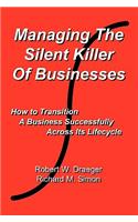Managing the Silent Killer of Businesses