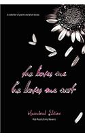 she loves me, he loves me not