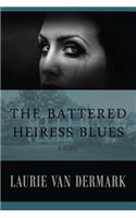Battered Heiress Blues