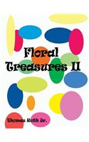 Floral Treasures II
