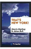 That's New York!
