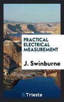 Practical Electrical Measurement