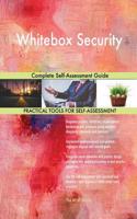 Whitebox Security Complete Self-Assessment Guide