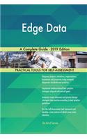 Edge Data A Complete Guide - 2019 Edition