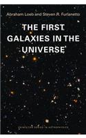 The First Galaxies in the Universe