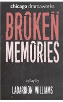 Broken Memories