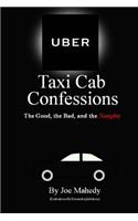 Uber Taxi Cab Confessions