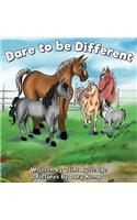 Dare to Be Different