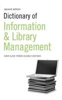 Dictionary of Information and Library Management