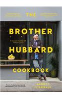 The Brother Hubbard Cookbook
