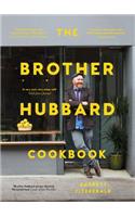 The Brother Hubbard Cookbook