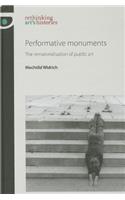 Performative monuments