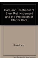 Care and Treatment of Steel Reinforcement and the Protection of Starter Bars