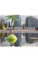 Global Model Village