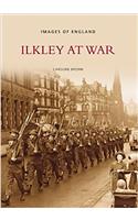 Ilkley at War