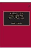 Chaucer and the Norse and Celtic Worlds